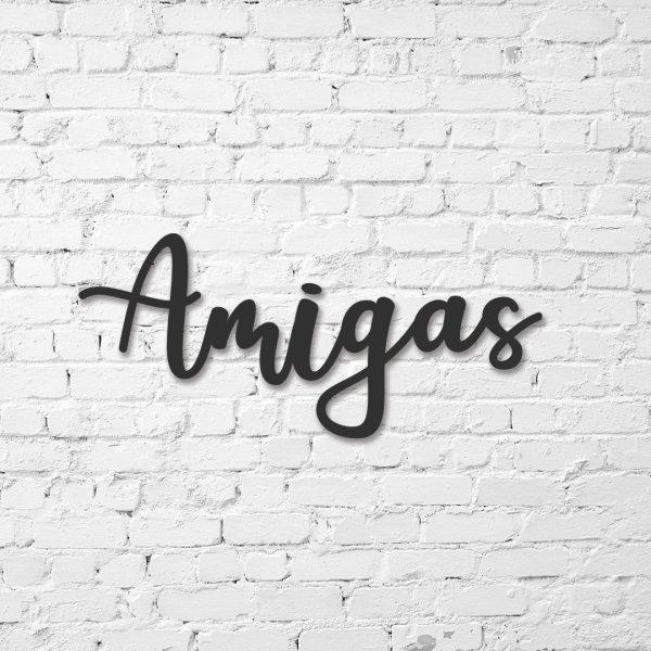 Amigas Sign Metal Cursive Word Sign Word Cursive Housewarming Gift Bus