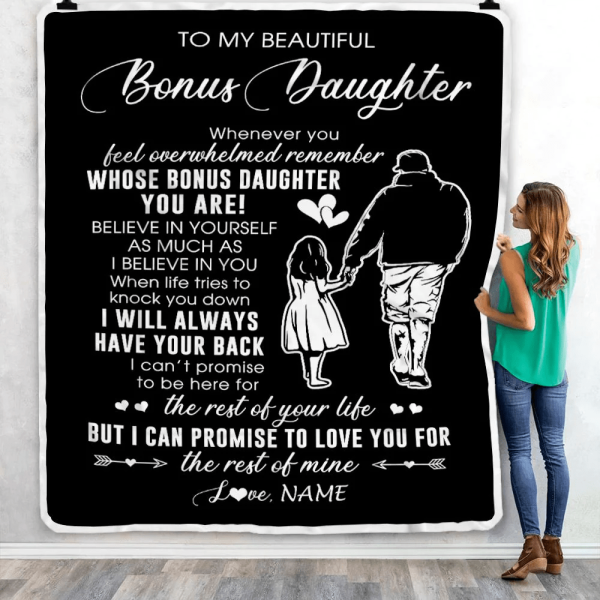 Personalized To My Bonus Daughter Blanket From Stepfather Whenever You - Image 6