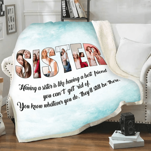 Personalized Photo Blanket For Sister/Bestie, Blanket For Sister's Day - Image 4