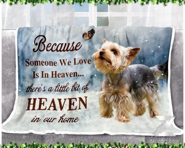 Fleece Blanket Gift For Yorkie Lovers Someone We Love Is In Heaven - Image 2